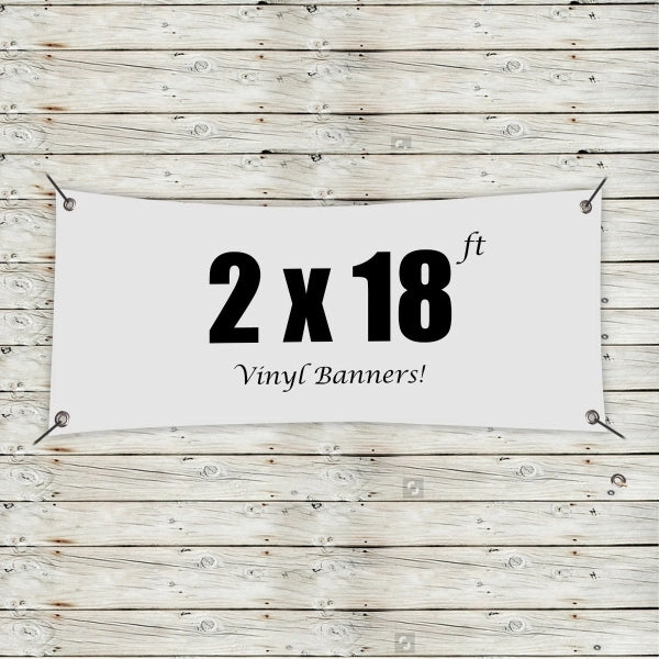 Custom 4' x 45' Vinyl Banners