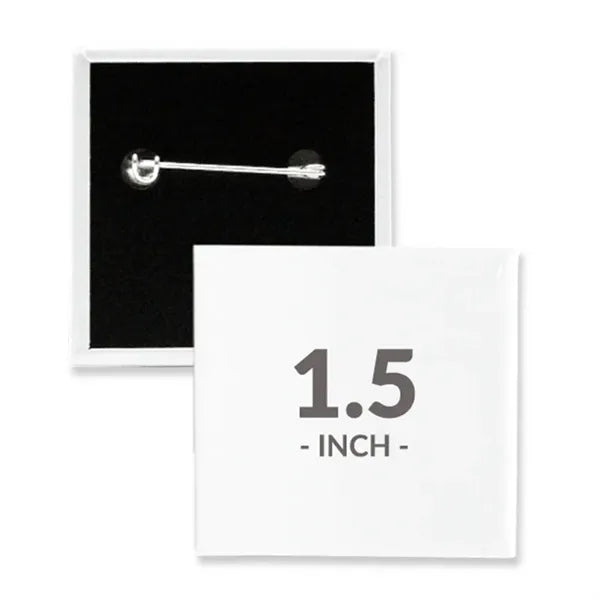 1.5 X 1.5 Inch Square Custom Buttons