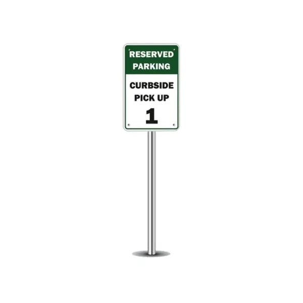 Reserved Parking Curbside Pick Up Signs (1ft x 1ft) SQFT
