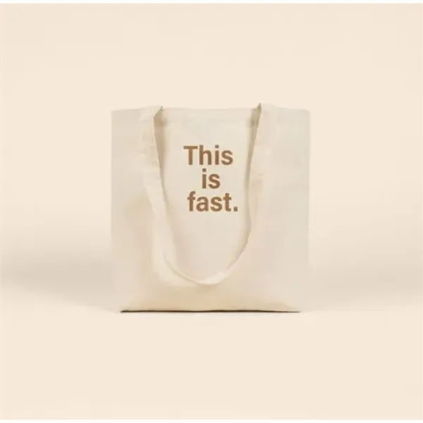 THIS IS FAST DAILY GRIND - NATURAL CANVAS