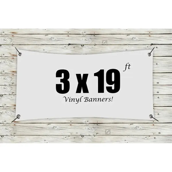 Custom 3 x 19 Vinyl Banners