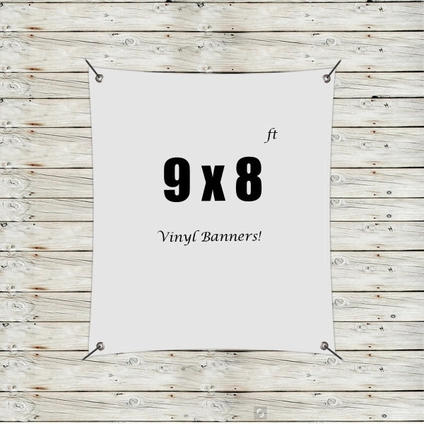 Custom 9' x 8' Vinyl Banners