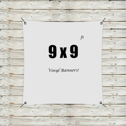 Custom 9' x 8' Vinyl Banners