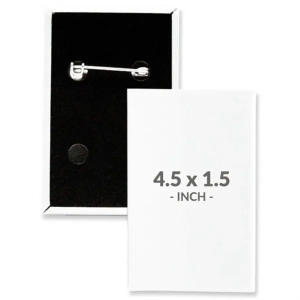 4.5 X 1.5 Inch Rectangle Custom Buttons