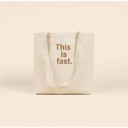 THIS IS FAST DAILY GRIND - NATURAL CANVAS