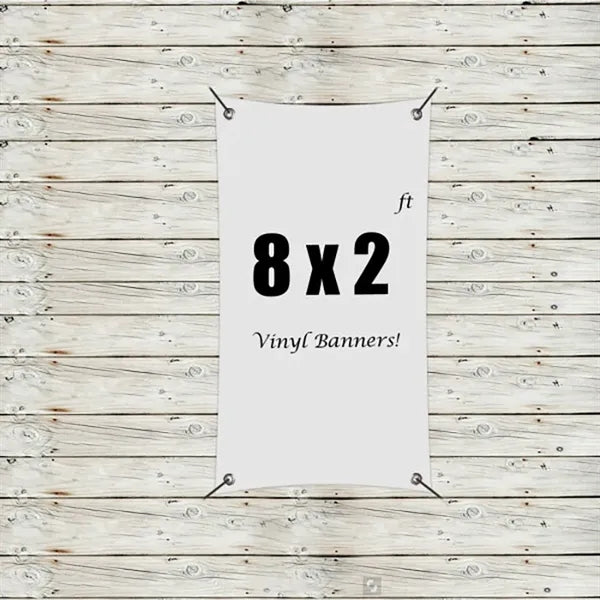 Custom 8 x 2 Vinyl Banners
