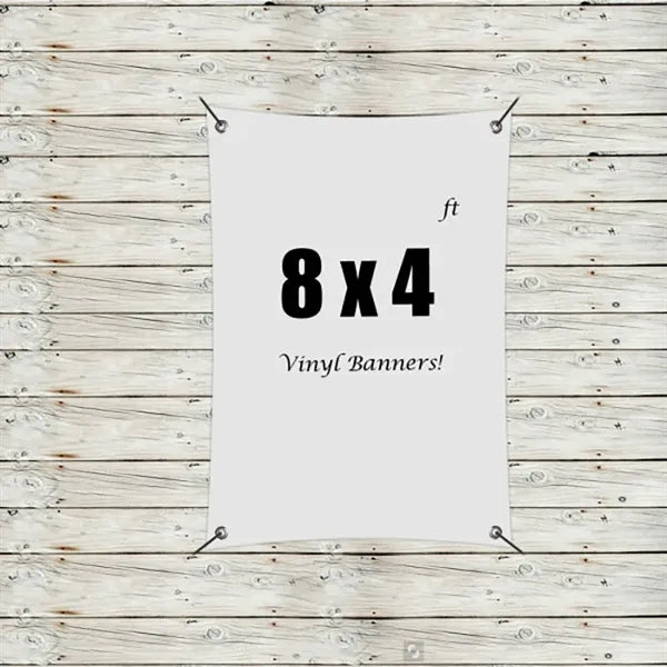 Custom 8 x 4 Vinyl Banners