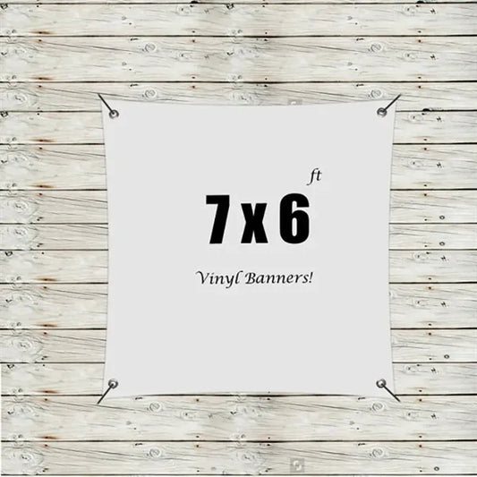 Custom 7 x 6 Vinyl Banners
