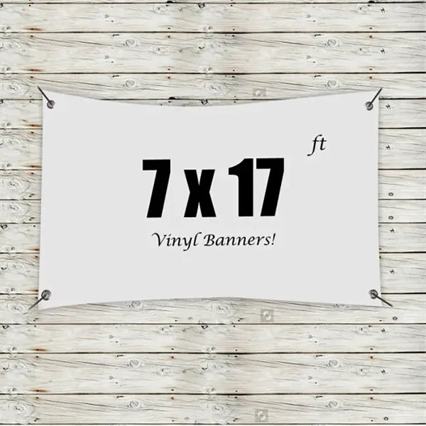 Custom 7 x 17 Vinyl Banners