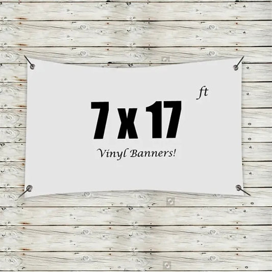 Custom 7 x 17 Vinyl Banners