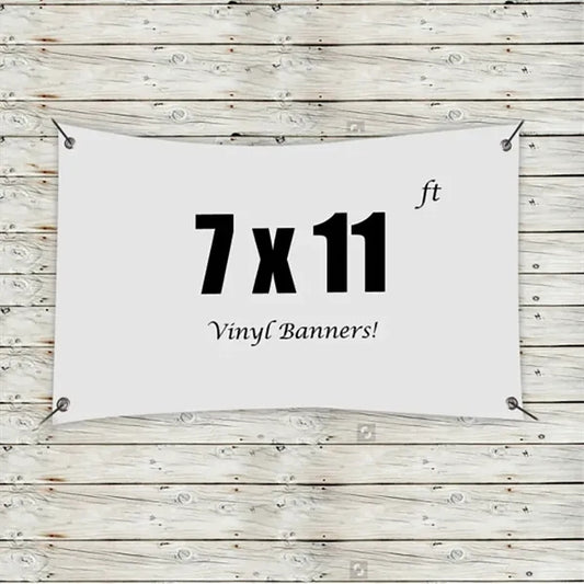 Custom 7 x 11 Vinyl Banners