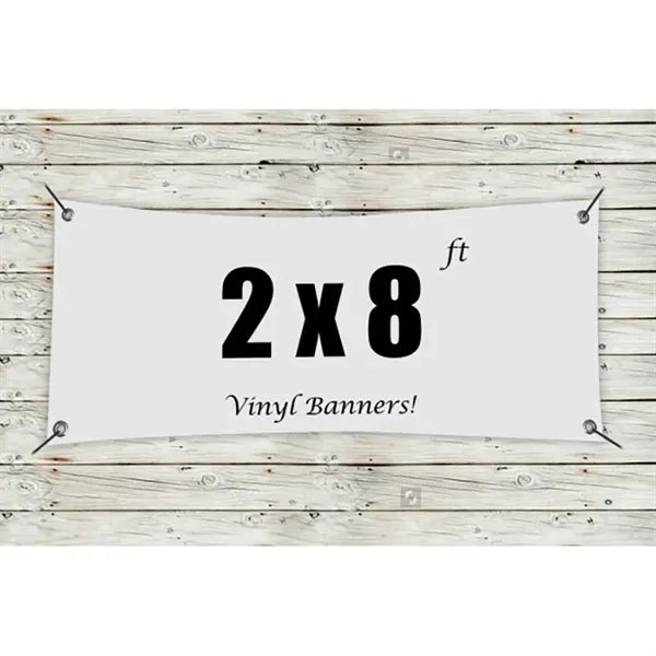 Custom 2 x 8 Vinyl Banners