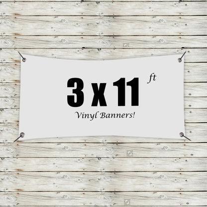 Custom 3' x 11' Vinyl Banners